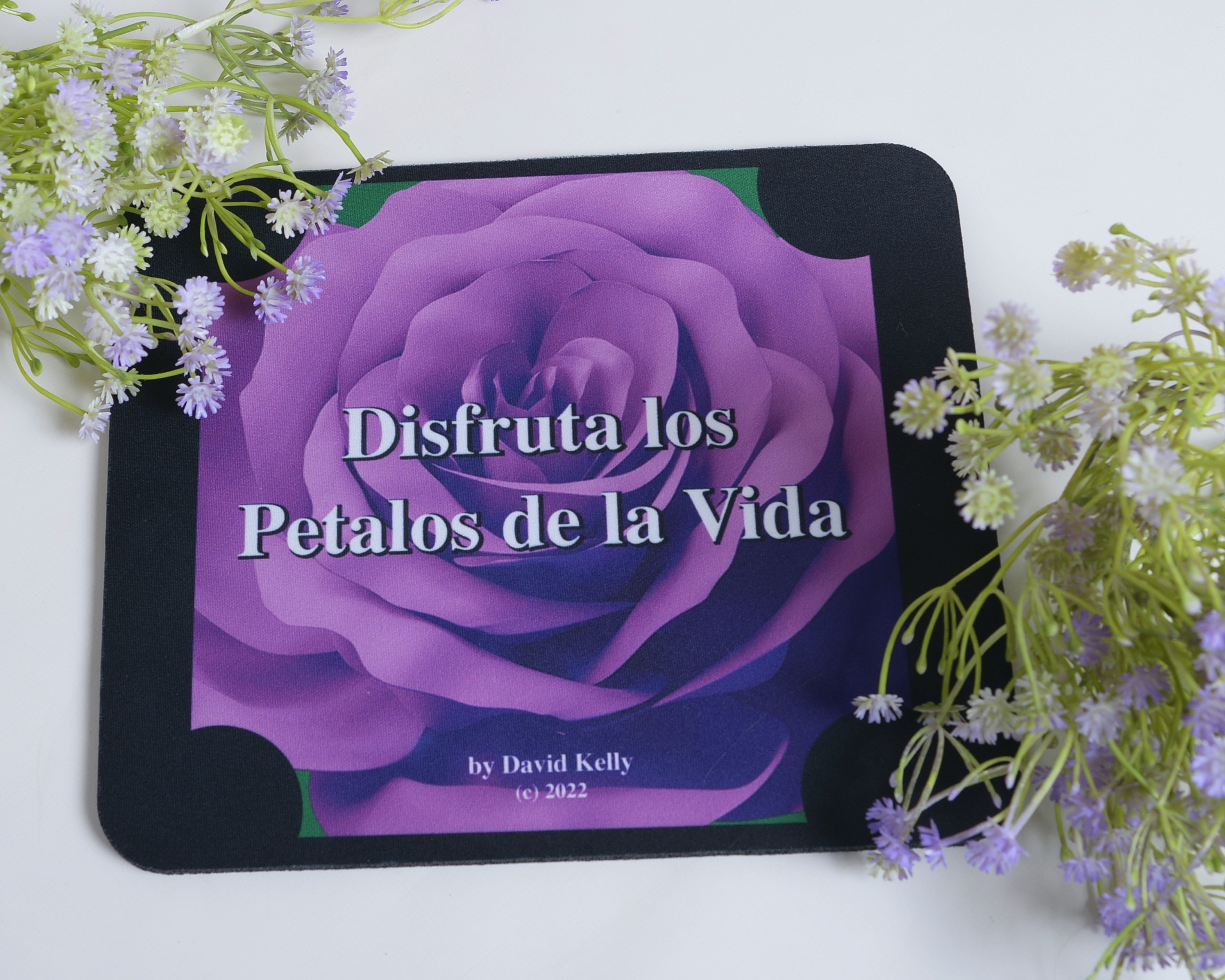 Enjoy the Petals Spanish Mouse Pad